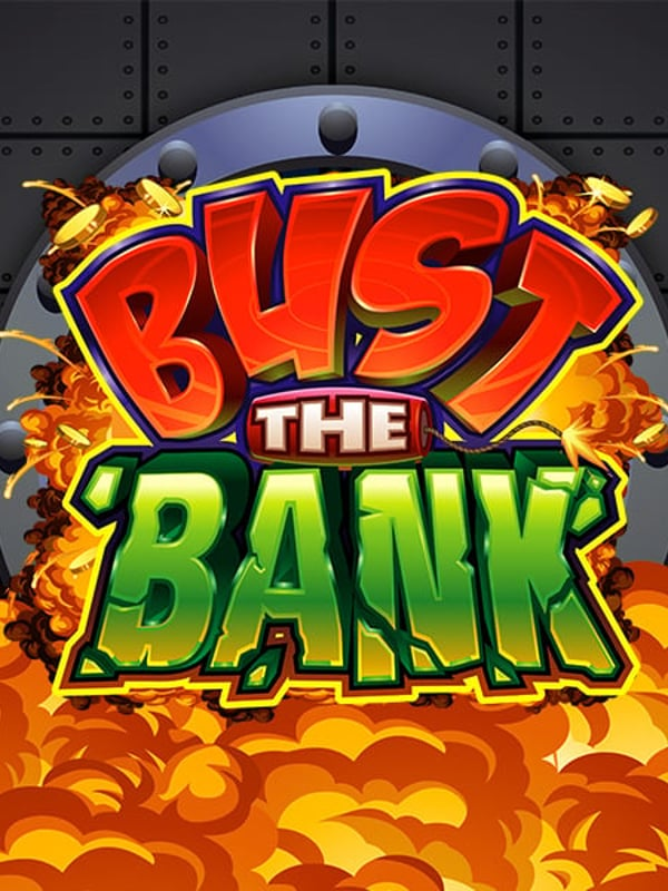Bust the Bank