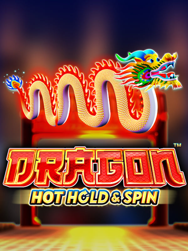 Dragon Hot Hold and Spin