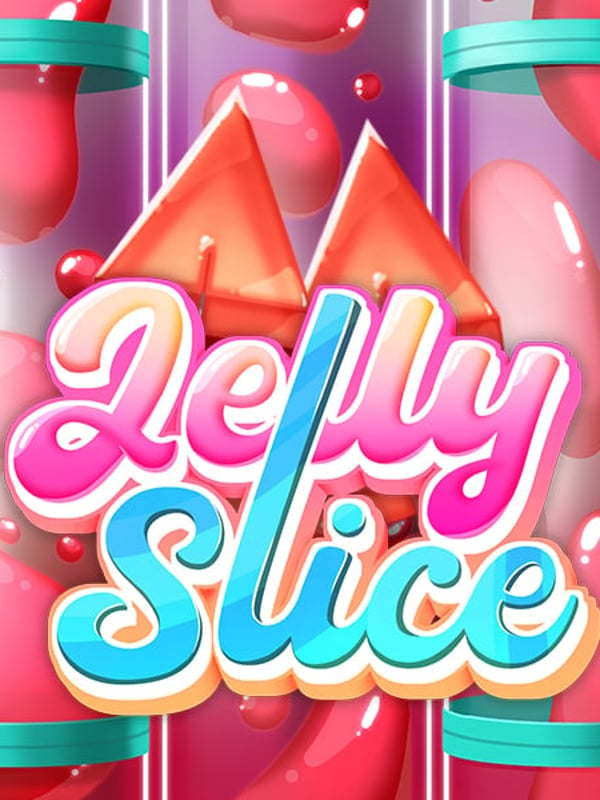 Jelly Slice