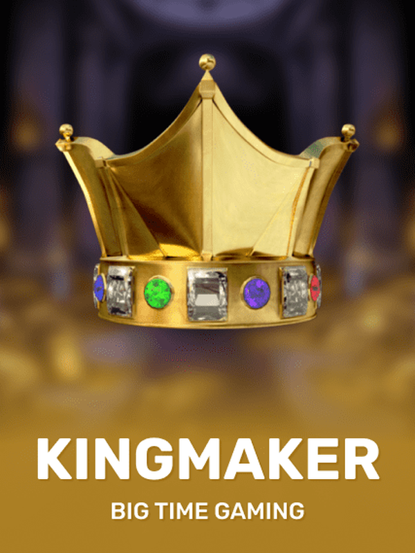 Kingmaker