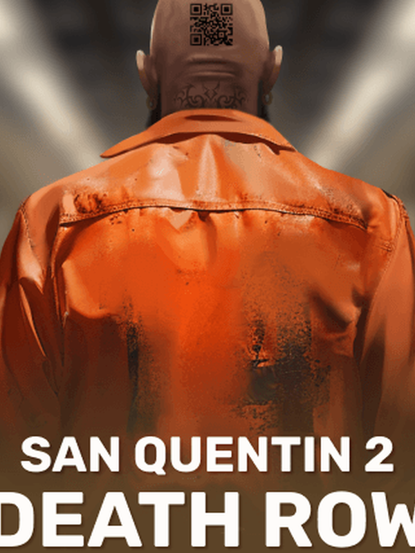 San Quentin Death Row Reloaded