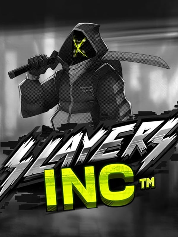 Slayers Inc